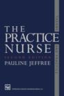 The Practice Nurse : Theory and Practice - Book