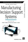 Manufacturing Decision Support Systems - Book
