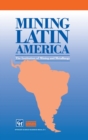Mining Latin America : Challenges in the Mining Industry - Book