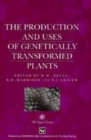 Production and Uses of Genetically Transformed Plants - Book