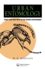 Urban Entomology : Insect and Mite Pests in the Human Environment - Book