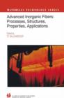 Advanced Inorganic Fibers : Processes - Structure - Properties - Applications - Book