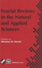 Fractal Reviews in the Natural and Applied Sciences - Book