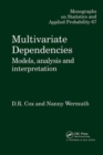 Multivariate Dependencies : Models, Analysis and Interpretation - Book