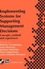 Implementing Systems for Supporting Management Decisions : Concepts, methods and experiences - Book