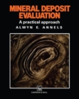 Mineral Deposit Evaluation: a Practical Approach - Book