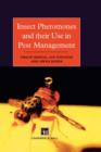 Insect Pheromones and their Use in Pest Management - Book