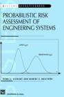 Probabilistic Risk Assessment of Engineering Systems - Book
