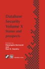Database Security X : Status and prospects - Book