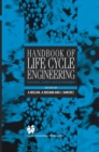 Handbook of Life Cycle Engineering : Concepts, Models and Technologies - Book