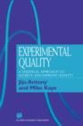 Experimental Quality : A strategic approach to achieve and improve quality - Book