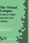 The Virtual Campus : Trends for higher education and training - Book