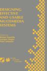 Designing Effective and Usable Multimedia Systems : Proceedings of the IFIP Working Group 13.2 Conference on Designing Effective and Usable Multimedia Systems Stuttgart, Germany, September 1998 - Book