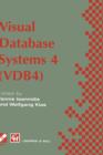 Visual Database Systems 4 : IFIP TC2 / WG2.6 Fourth Working Conference on Visual Database Systems 4 (VDB4) 27-29 May 1998, L'Aquila, Italy - Book