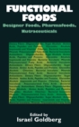 Functional Foods : Designer Foods, Pharmafoods, Nutraceuticals - Book