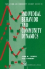 Individual Behavior and Community Dynamics - Book