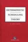 Deterministic Scheduling Theory - Book