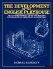 The Development of the English Playhouse - Book