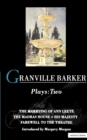 Granville Barker Plays: 2 : The Marrying of Ann Leete; Madras House; His Majesty; Farewell to the Theatre - Book
