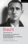 Brecht Collected Plays: 2 : Man Equals Man; Elephant Calf; Threepenny Opera; Mahagonny; Seven Deadly Sins - Book