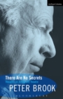 There Are No Secrets : Thoughts on Acting and Theatre - Book