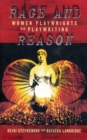Rage And Reason : Women Playwrights on Playwriting - Book