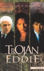 Trojan Eddie : A Screen Play - Book