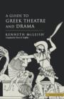 Guide To Greek Theatre And Drama - Book
