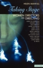 Taking Stage : Women Directors on Directing - Book