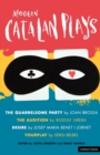 Modern Catalan Plays : The Quarrelsome Party; The Audition; Desire; Fourplay - Book