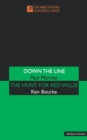 'Down The Line' & 'The Hunt For Red Willie' - Book