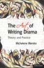 The Art Of Writing Drama - Book