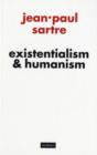 Existentialism and Humanism - Book