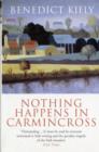 Nothing Happens in Carmincross - Book