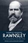 Hardwicke Drummond Rawnsley An Extraordinary Life 1851-1920 - Book