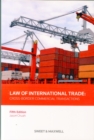 Law of International Trade : Cross-Border Commercial Transactions - Book