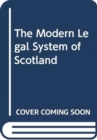 The Modern Legal System of Scotland - Book
