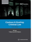 Clarkson & Keating: Criminal Law: Text and Materials - Book