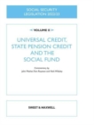 Social Security Legislation 2022/23 Volume II : Universal Credit, State Pension Credit and The Social Fund - Book