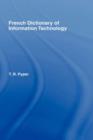 French Dictionary of Information Technology : French-English, English-French - Book