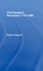 The Transport Revolution 1770-1985 - Book