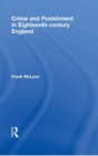 Crime and Punishment in Eighteenth Century England - Book