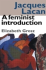 Jacques Lacan : A Feminist Introduction - Book