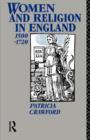 Women and Religion in England : 1500-1720 - Book