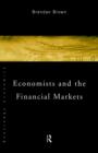 Economists and the Financial Markets - Book