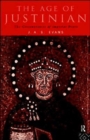 The Age of Justinian : The Circumstances of Imperial Power - Book