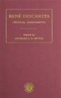 Rene Descartes : Critical Assessments - Book
