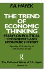 The Trend of Economic Thinking : Essays on Political Economists and Economic History - Book