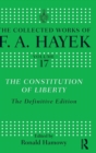 The Constitution of Liberty : The Definitive Edition - Book