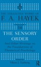 The Sensory Order and Other Writings on the Foundations of Theoretical Psychology - Book